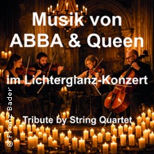 Musik von ABBA & Queen im Lichterglanz-Konzert - Tribute by String Quartet
