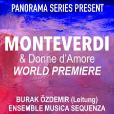 Burak &Ouml;zdemir & Musica Sequenza - Panorama 'Monteverdi & Donne d&rsquo;Amore