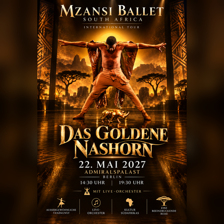 Das goldene Nashorn von Mapungubwe - Mzansi Ballet & Live Orchestra