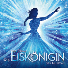 Disneys DIE EISK&Ouml;NIGIN - Das Musical 
