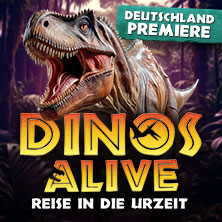 DINOS ALIVE - Reise in die Urzeit