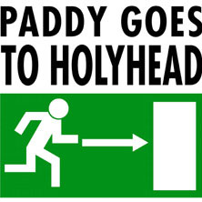 Paddy Goes To Holyhead