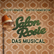 Salon Rosie - Das Muscial