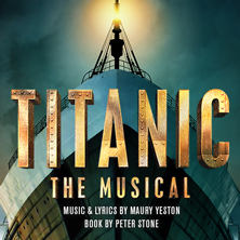 Titanic &ndash; The Musical