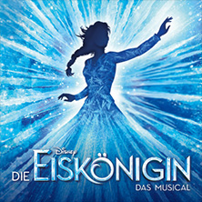 Disneys DIE EISK&Ouml;NIGIN - Das Musical 