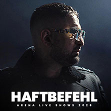 Haftbefehl &ndash; Arena Live Shows 2026