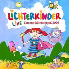 LICHTERKINDER Live - Sommer Mitmachspa&szlig; 2026