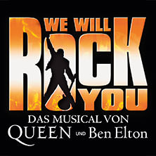 WE WILL ROCK YOU &ndash; Das Musical von Queen und Ben Elton