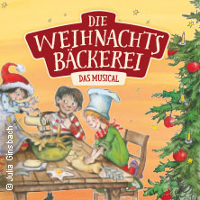 Die Weihnachtsb&auml;ckerei - Das Musical in Stuttgart
