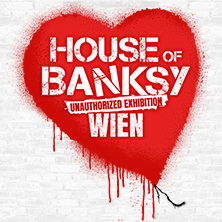 House of Banksy Wien - An Unauthorized Exhibition