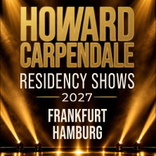 HOWARD CARPENDALE 2027 - RESIDENCY SHOWS 2027