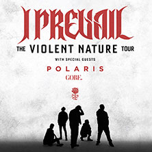 I Prevail - The Violent Nature Tour