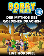 Bobby & Max