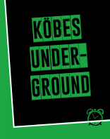 K&ouml;bes Underground