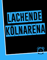 Lachende K&ouml;lnarena