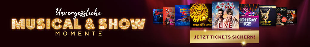 Musical- & Show-Highlights
