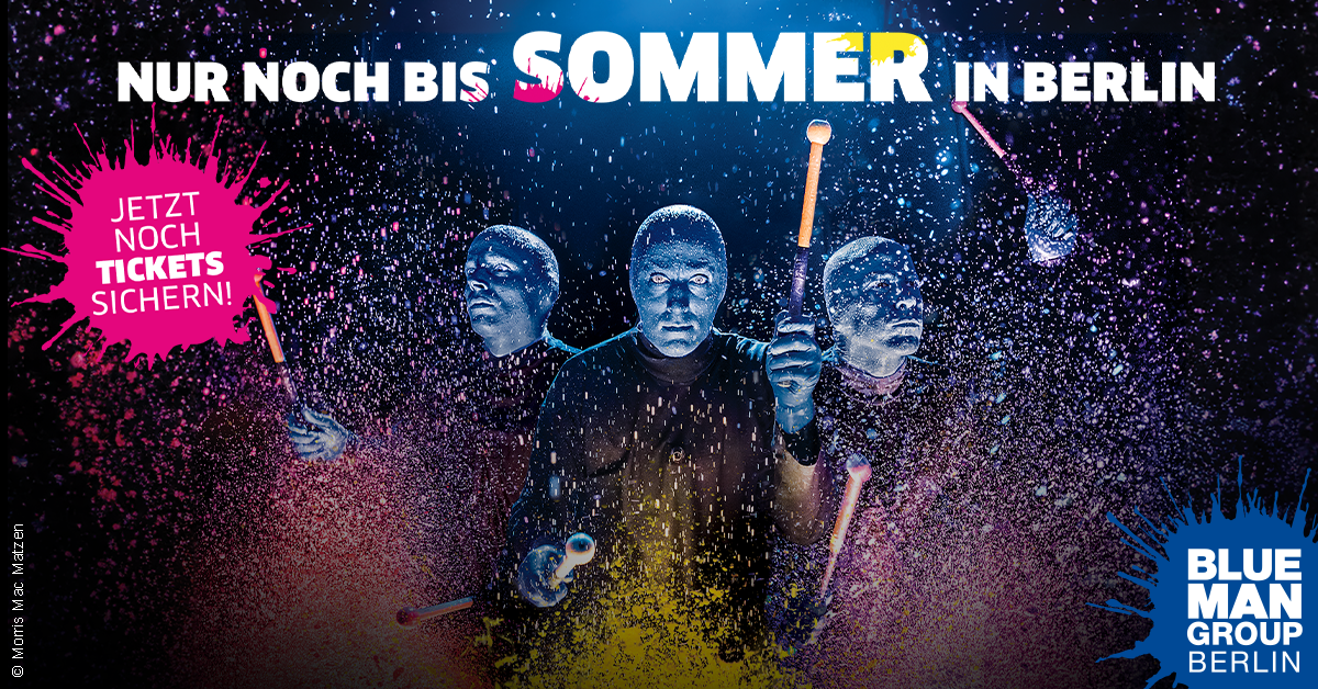 Günstige Tickets Für Blue Man Group Berlin Blue Man Group – Berlin Tickets 2025 - Karten jetzt bei kölnticket.de