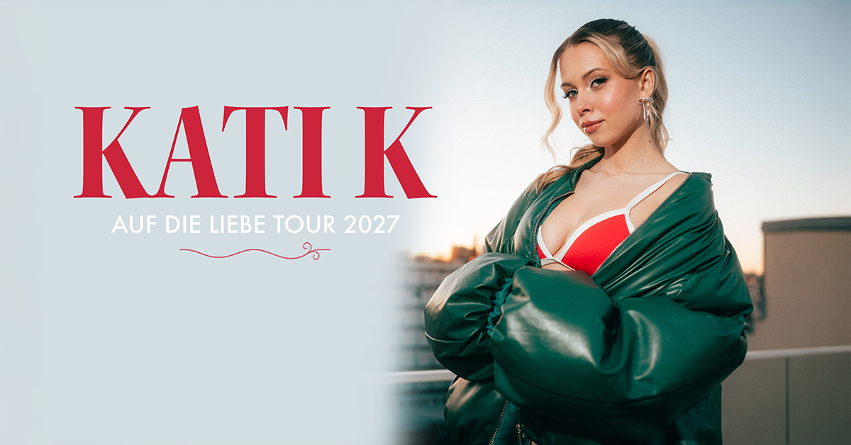 Kati Radi Tickets für KATI K in HAMBURG am 10.04.2027 19:00 - Große Freiheit 36 ...