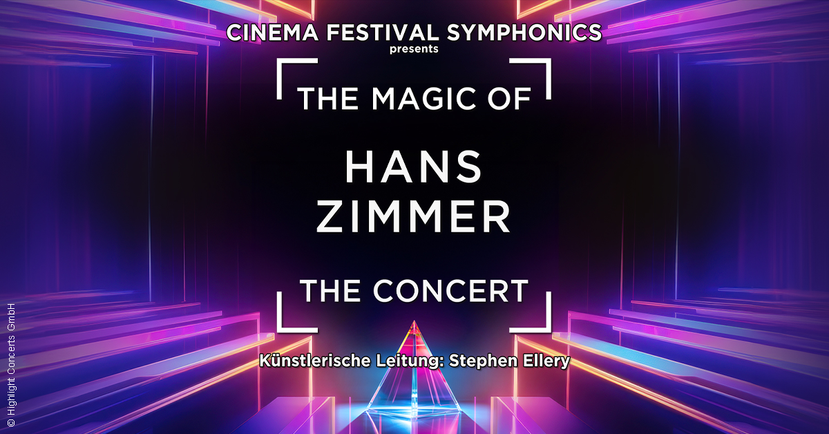 The Magic of Hans Zimmer - The Concert Tickets 2026 - Karten jetzt bei ...